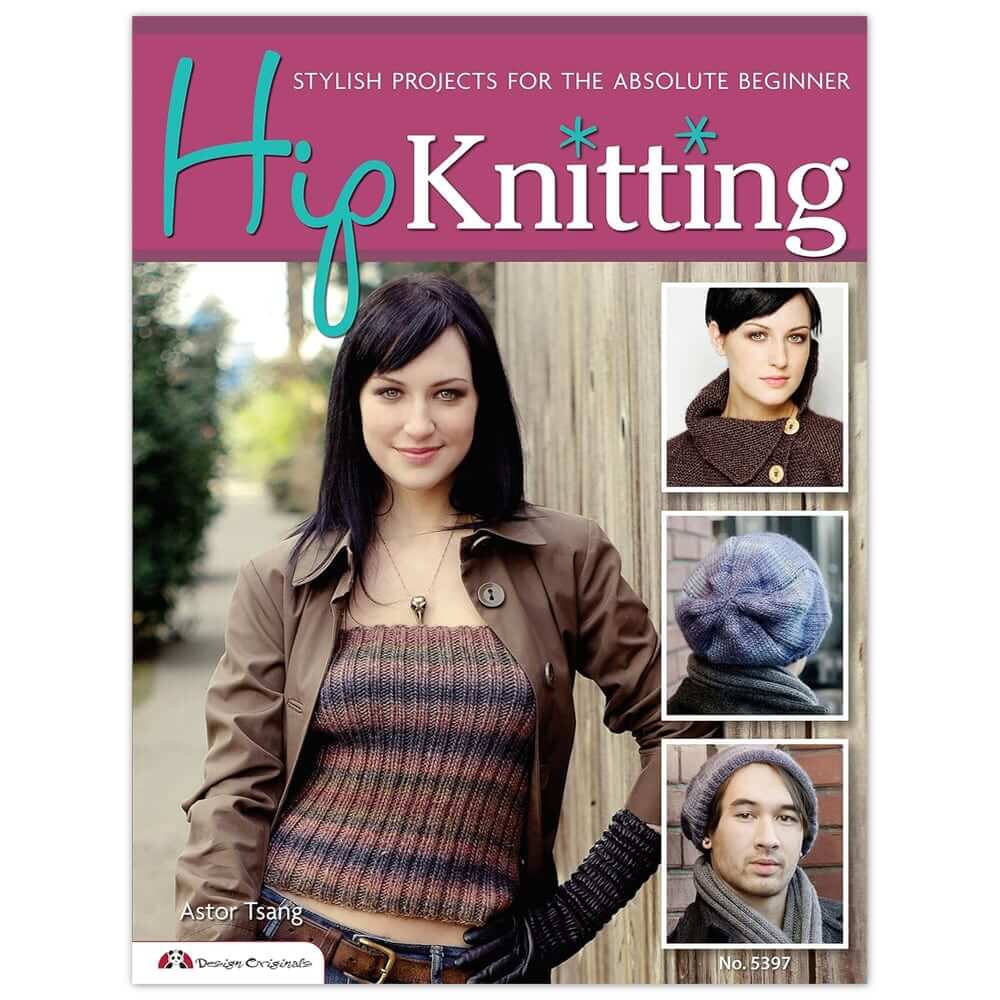 Knitting Patterns Hip Knitting: Stylish Projects for the Absolute Beginner Easy Knitting Patterns