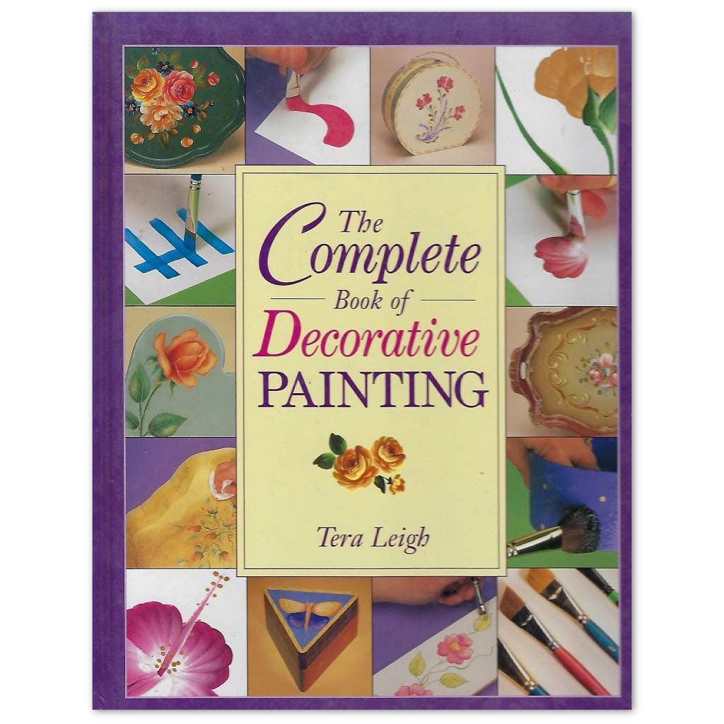 Painting Crafts | The Complete Book of Decorative Painting The Complete Book of Decorative Painting Yarn Designers Boutique