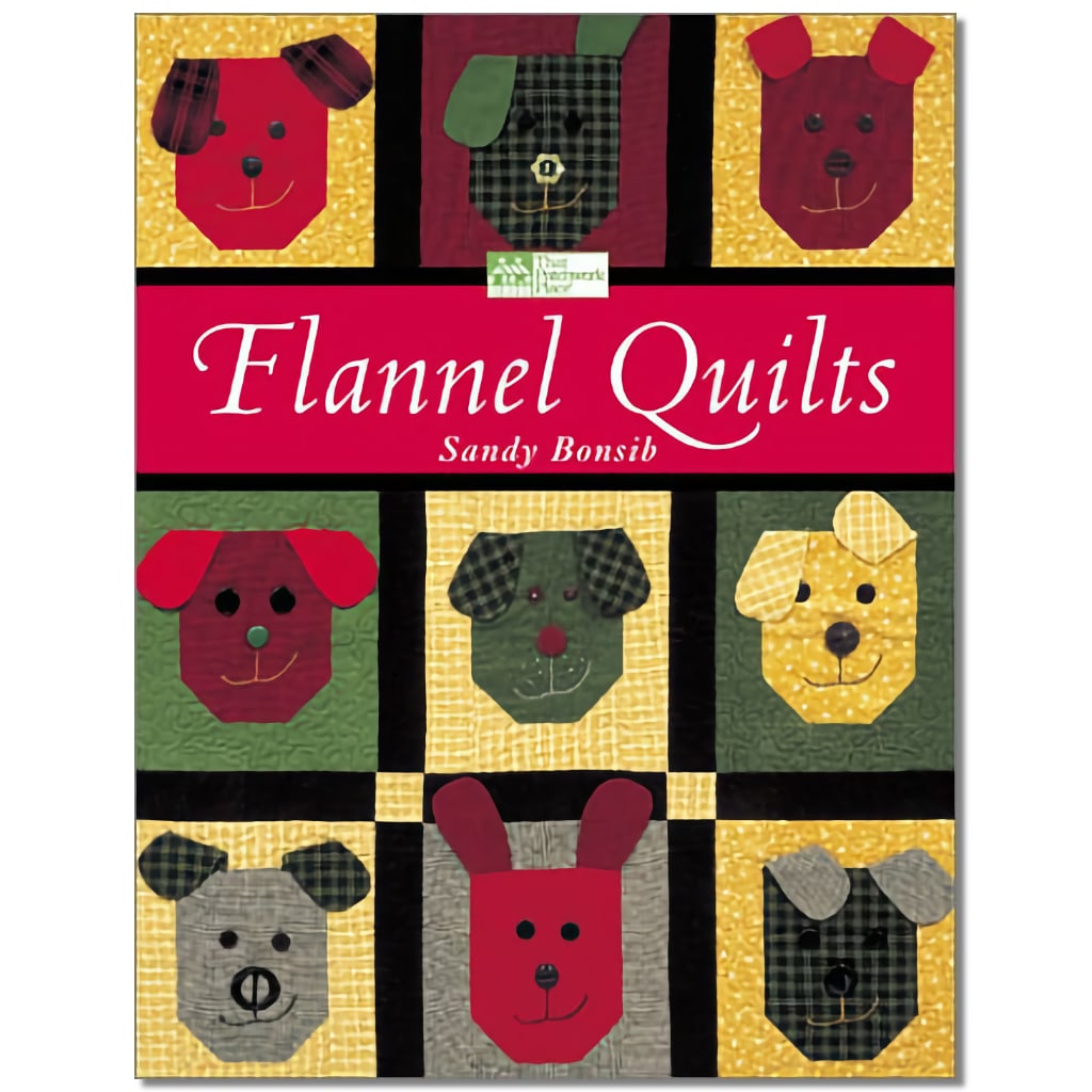 Flannel Quilts by Sandy Bonsib | Quilt Patterns to Sew Colorful Quilts Flannel Quilts Sewing Patterns Yarn Designers Boutique