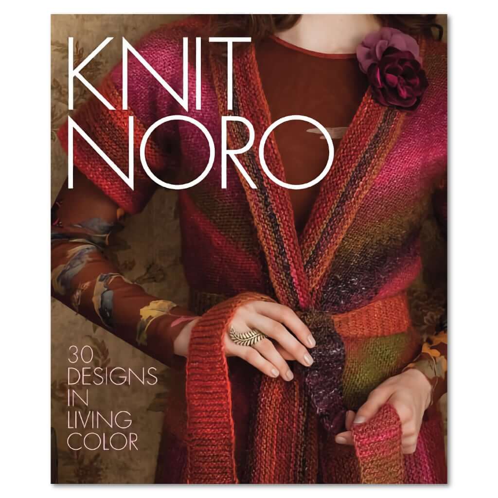 Knitting Patterns | Knit Noro 30 Designs in Living Color Pattern Book Knit Noro 30 Designs in Living Color, Knitting Pattern Book Yarn Designers Boutique