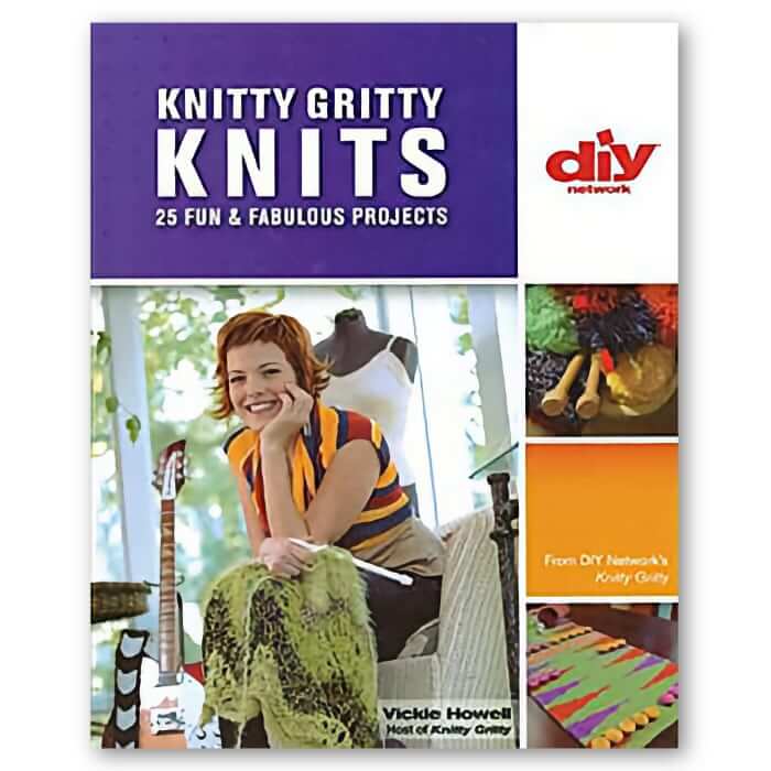 Knitting Patterns | Knitty Gritty Knits: 25 Fun & Fabulous Projects Knitty Gritty Knits: 25 Fun & Fabulous Projects Yarn Designers Boutique