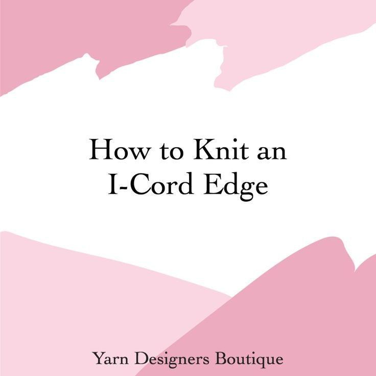 how to knit an icord edge