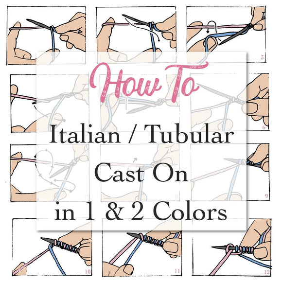 how to do an italian cast on, how to do a tubular cast on with 2 colors