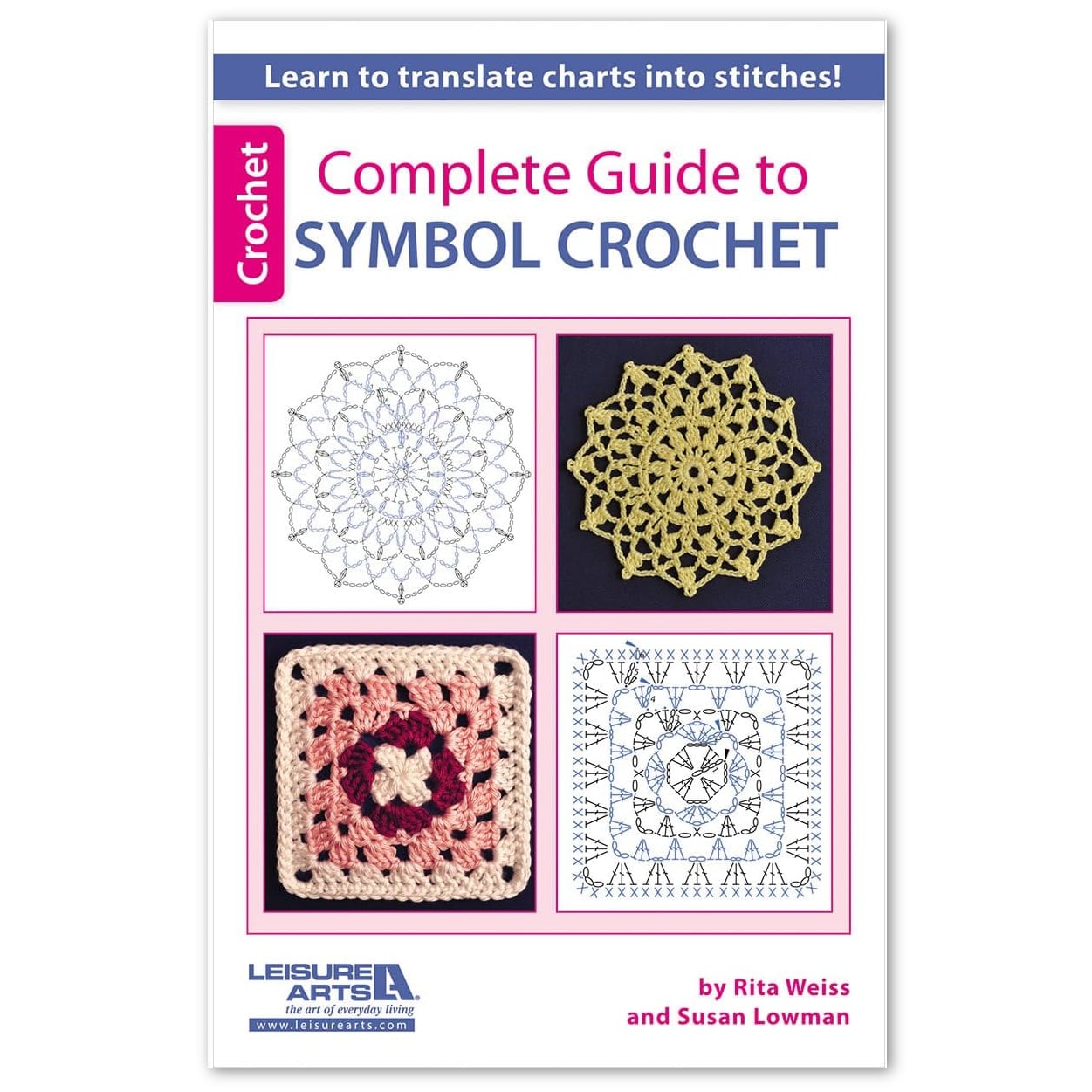 Crochet Book Complete Guide to Symbol Crochet from Leisure Arts