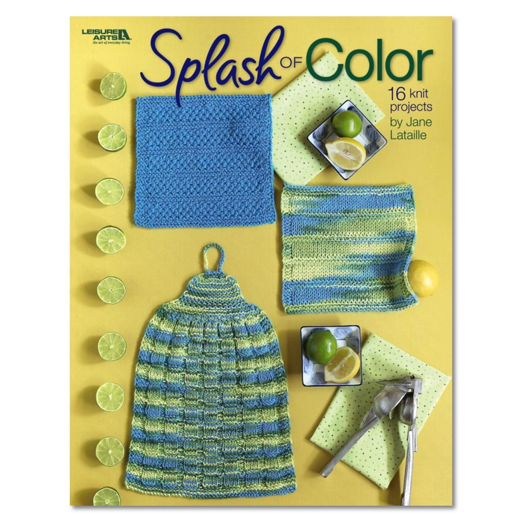 Splash Of Color Dishcloth Sets To Knit (Leisure Arts #4498)