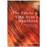 learn how to dye yarn and how to dye fabric with the fabric & yarn dyer's handbook