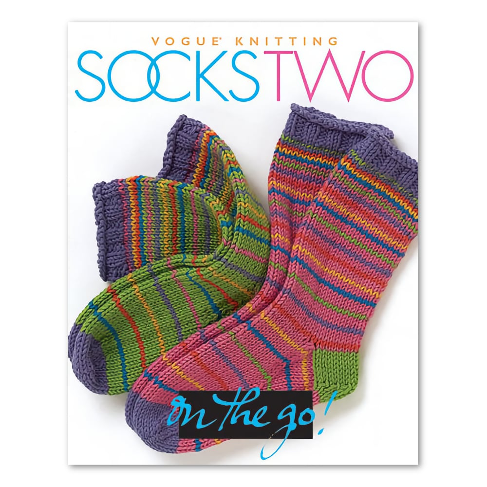 Knit Socks Vogue Knitting: Socks Two on the Go! Sock Patterns