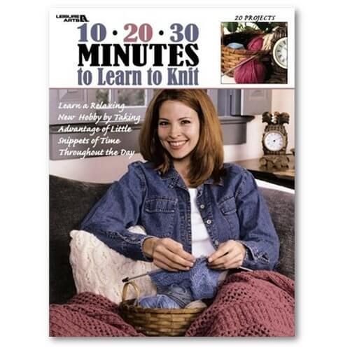 Learn How to Knit in 10, 20, & 30 Minutes, Quick Easy Lessons 10-20-30 Minutes to Learn to Knit, Pattern Book Yarn Designers Boutique