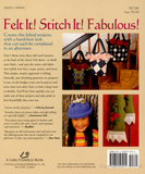 Felt It! Stitch It! Fabulous!: Creative Wearables from Flea Market Finds Felt It! Stitch It! Fabulous!: Creative Wearables from Flea Market Finds Yarn Designers Boutique