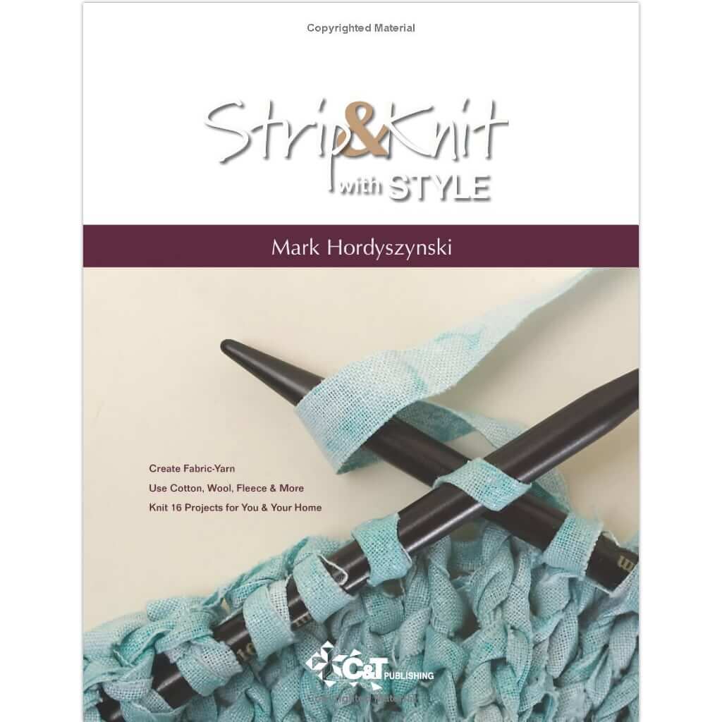 Strip & Knit with Style Using Ribbons of Fabric, Knitting Pattern Book Strip & Knit with Style Using Ribbons of Fabric Yarn Designers Boutique