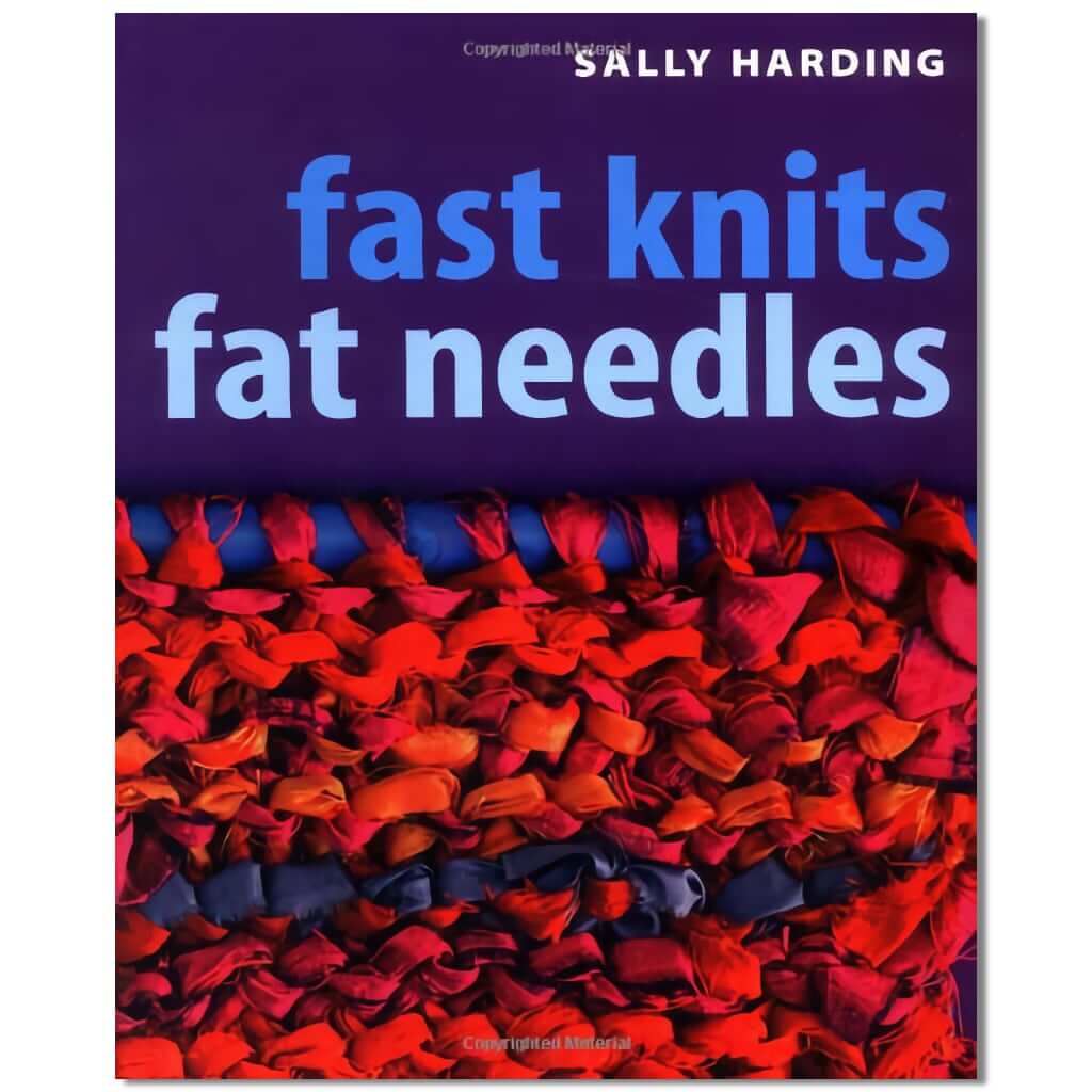 Fast Knits Fat Needles, Knitting Patterns Large Needles & Thick Yarn Fast Knits Fat Needles, Pattern Book Yarn Designers Boutique